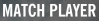 Match Player